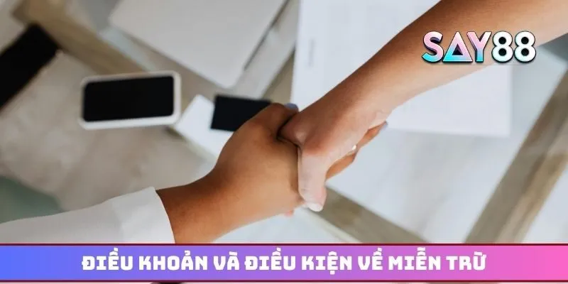 Điều khoản và điều kiện về miễn trừ trách nhiệm năm 2026