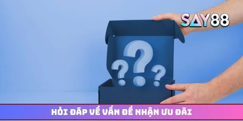 Hỏi đáp về vấn đề nhận ưu đãi đang được áp dụng