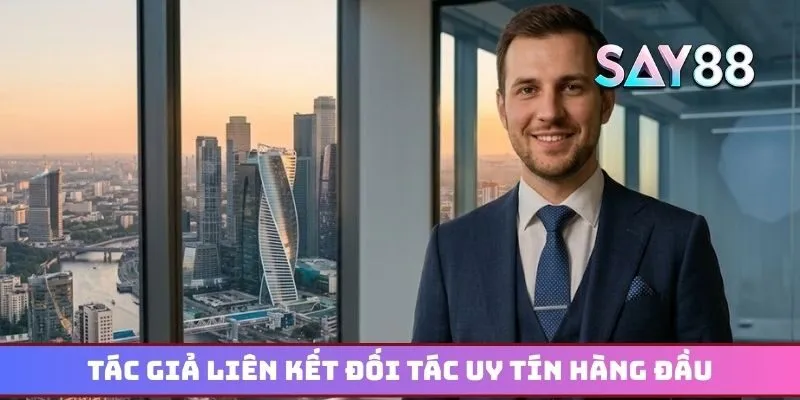 Tác giả liên kết đối tác hàng đầu để phát triển nhà cái